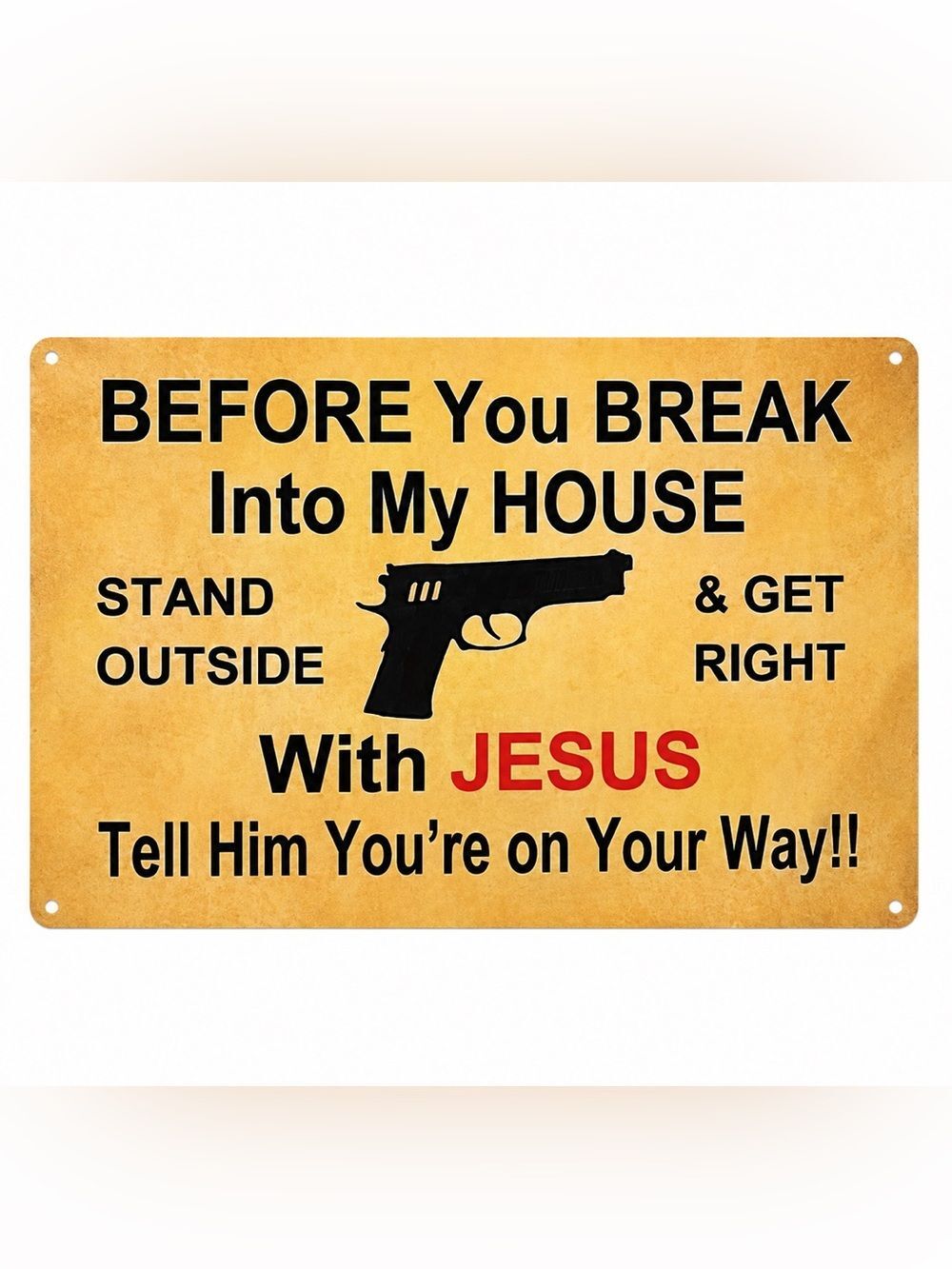 NWOT Funny Jesus Home Security Metal Sign Gun Humor 12x8 Wall Decor